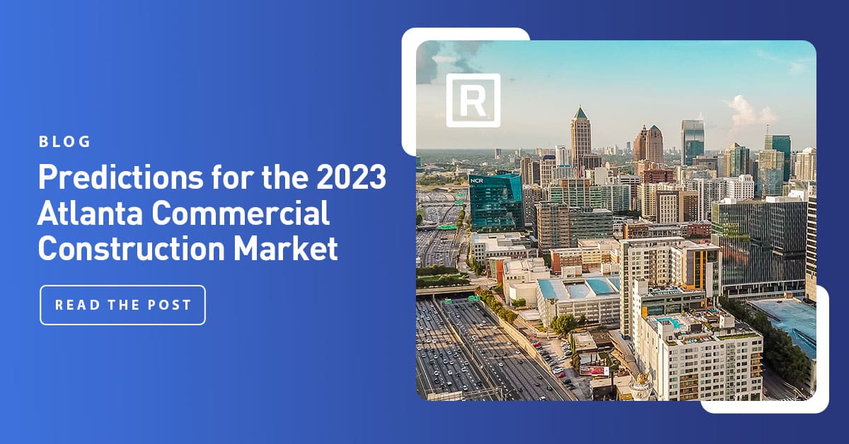 RCC MAR 2023 Atlanta Commercial Construction Market LinkedIn 1200x627 